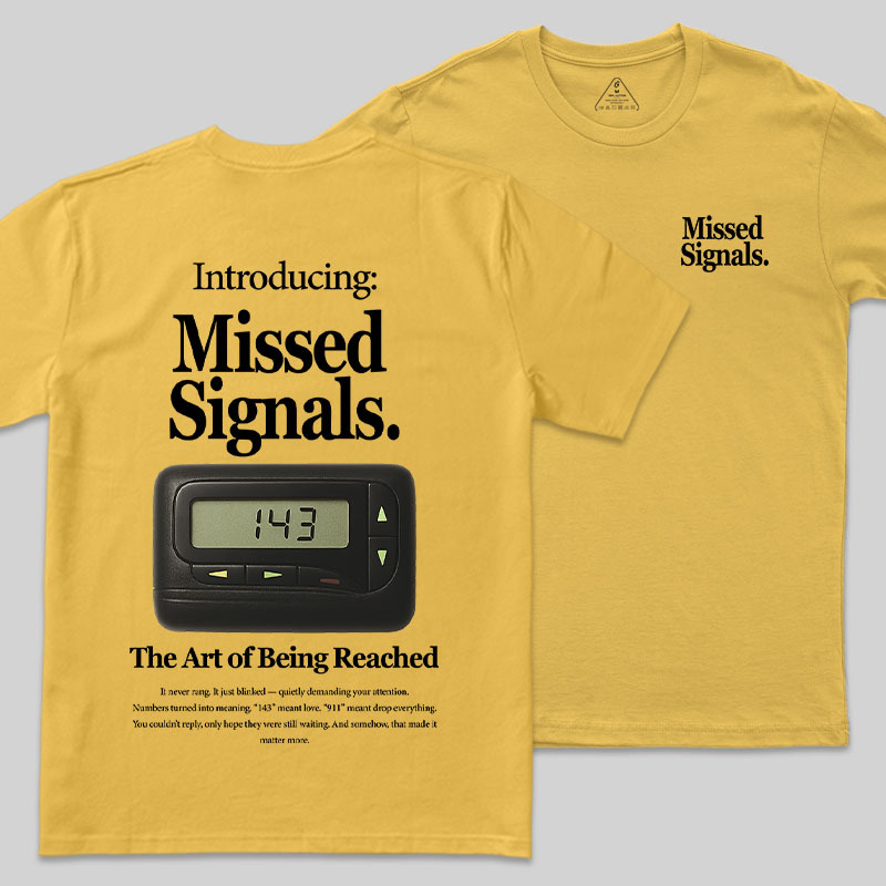 Missed Signals Front and Back Printing Geek T-Shirt