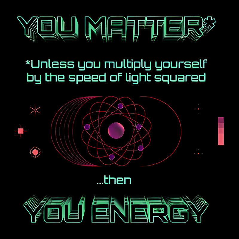 You Matter Geek T-Shirt
