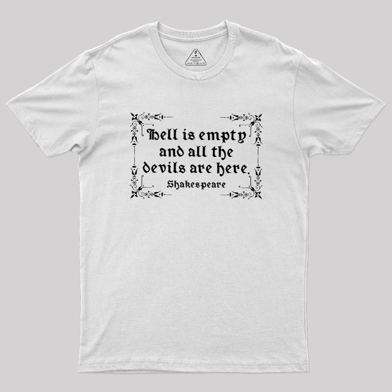 Hell Is Empty Shakespeare Geek T-Shirt