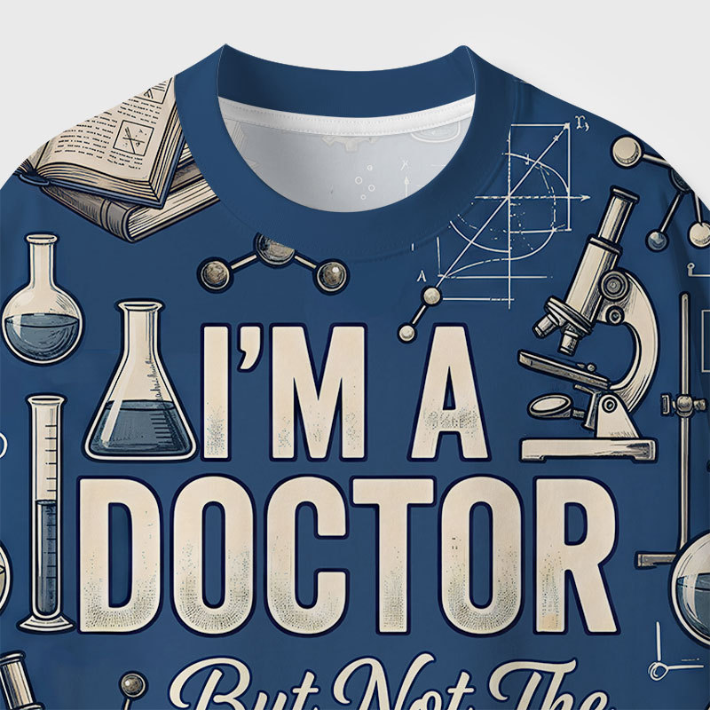 I'm a Doctor Print T-Shirt