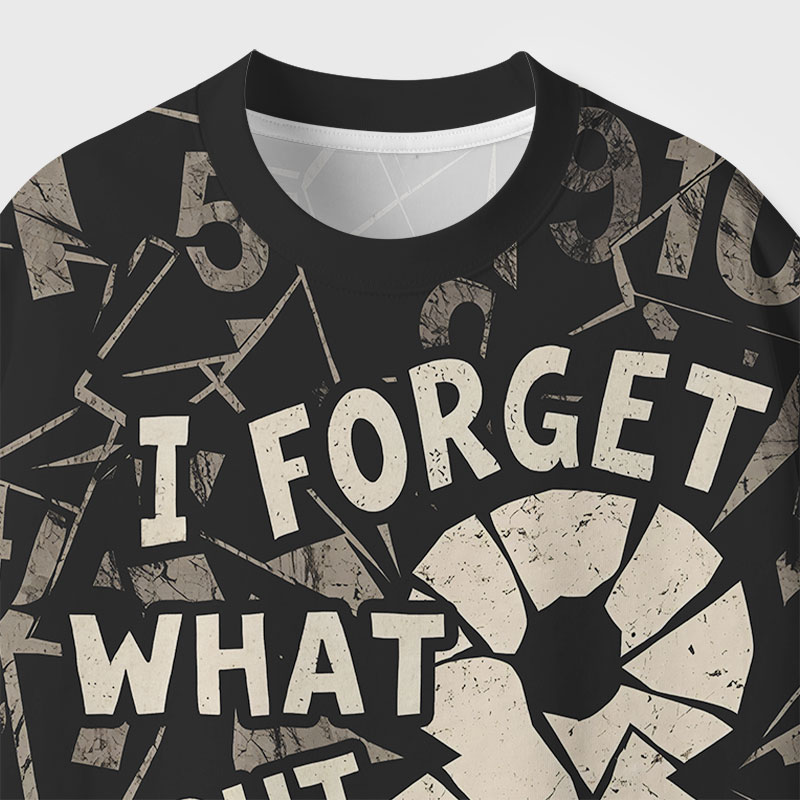 I Forget What Eight Was For Geek All-Over Print T-Shirt