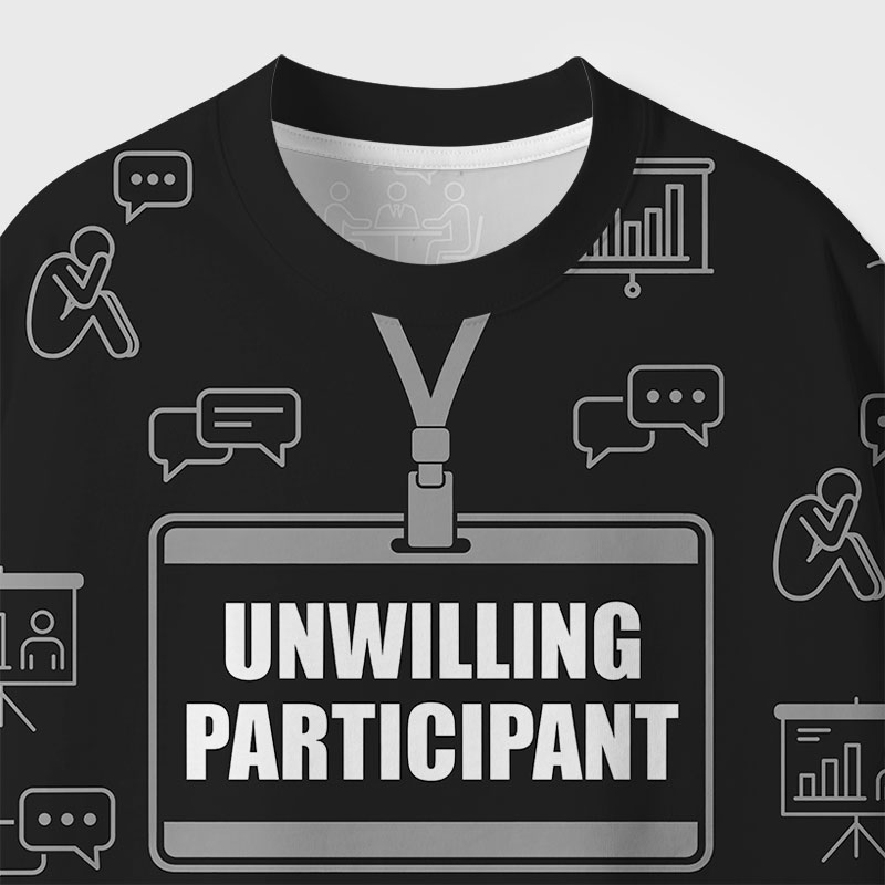 Unwilling Participant Geek Eco Oversized Graphic Tees