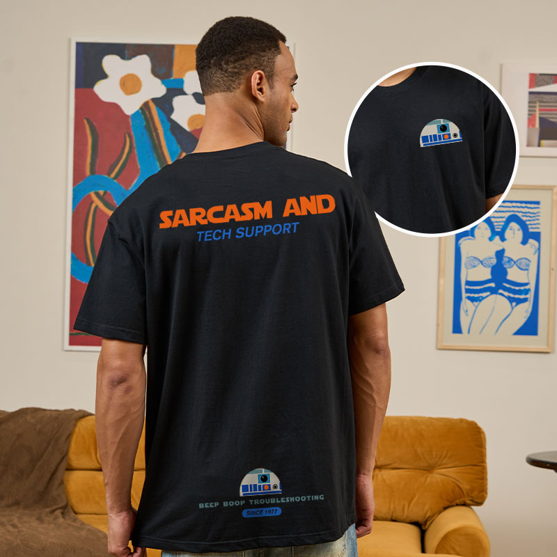 Sarcasm And Tech Support Front and Back Printing Geek T-Shirt