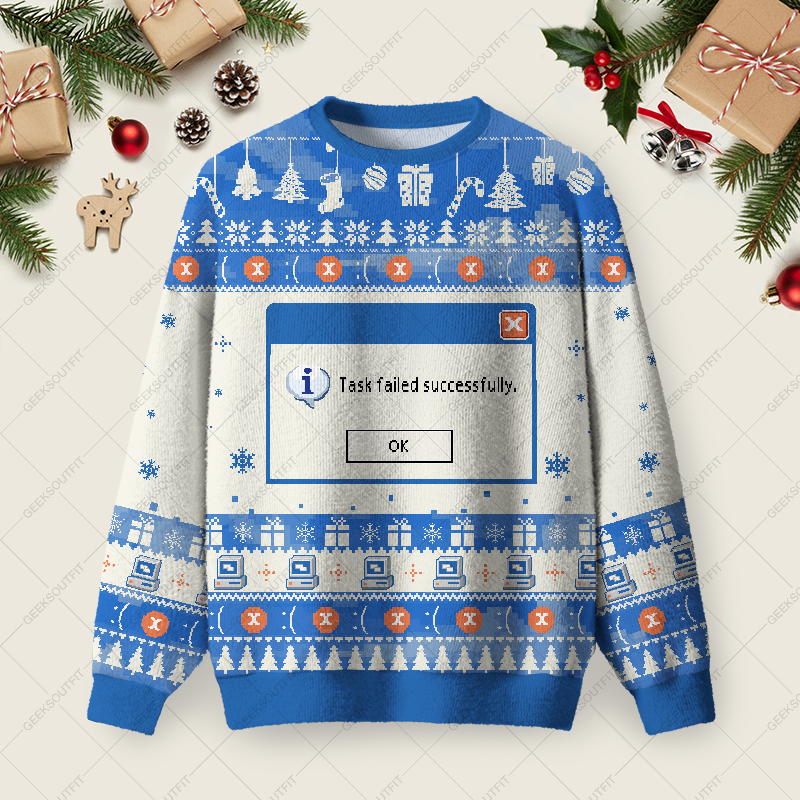 Task Failed Successfully Ugly Christmas Fuzzy Fleece Sweatshirt