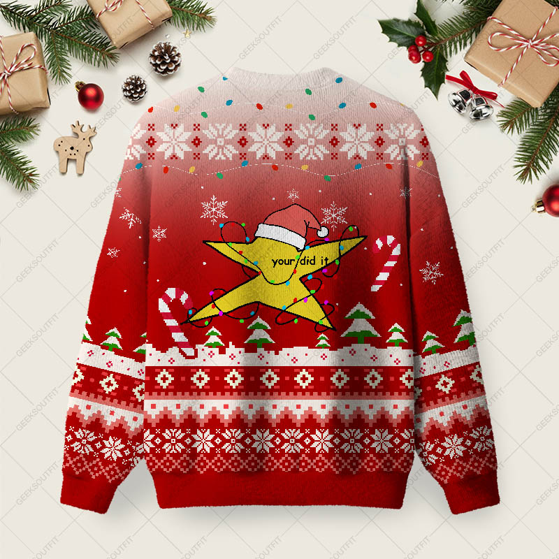 You Did It Ugly Christmas Fuzzy Fleece Sweatshirt