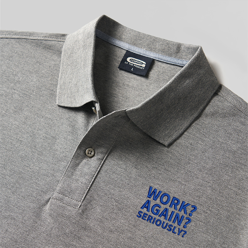 Work ? Again ? Seriously? Geek Embroidered Polo Shirts