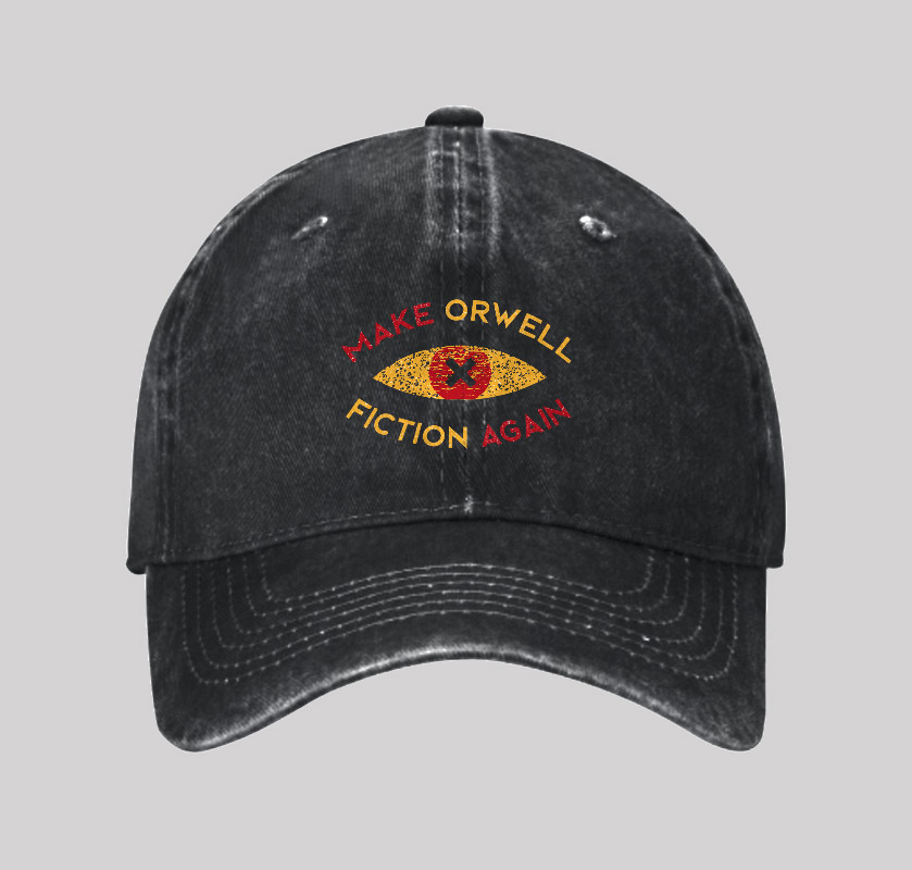 Make Orwell fiction again Geek Washed Vintage Baseball Cap