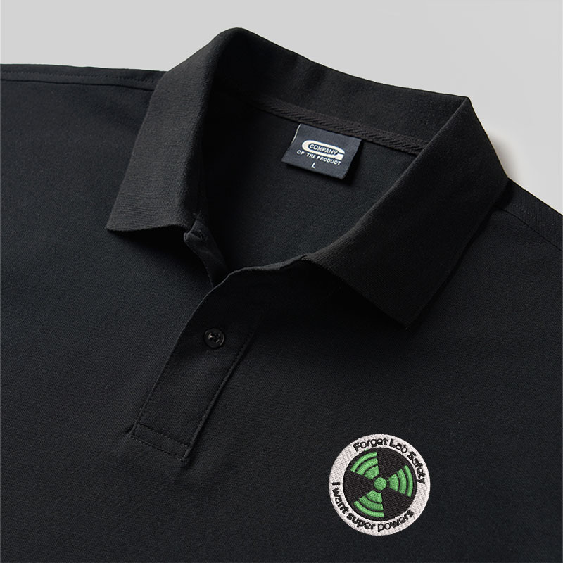 Forget Lab Safety Geek Embroidered Polo Shirts