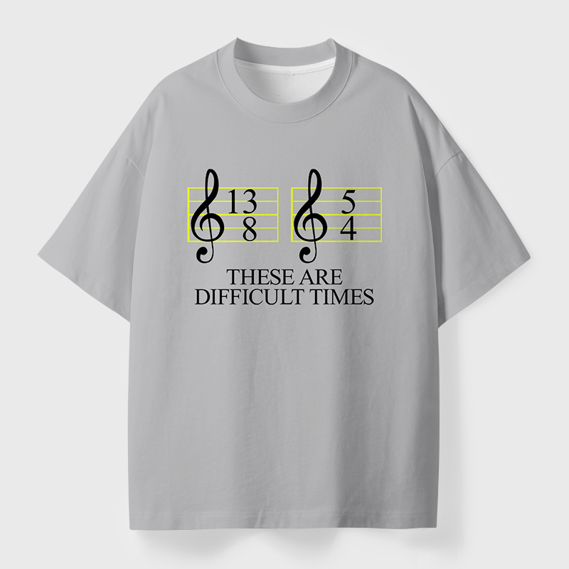 Music Difficult Times Geek Eco Oversized Graphic Tees