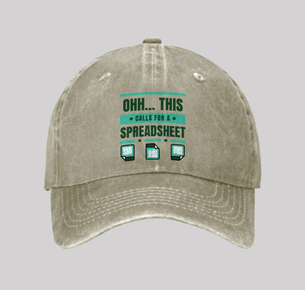 This Calls For A Spreadsheet Office Software Geek Washed Vintage Baseball Cap