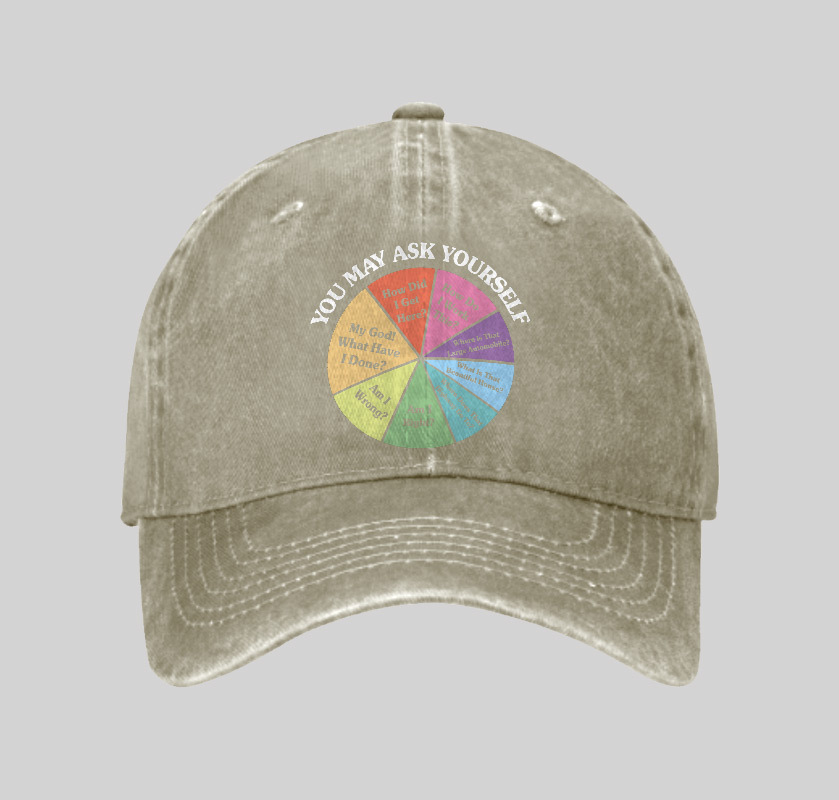 You May Ask Yourself Geek Washed Vintage Baseball Cap