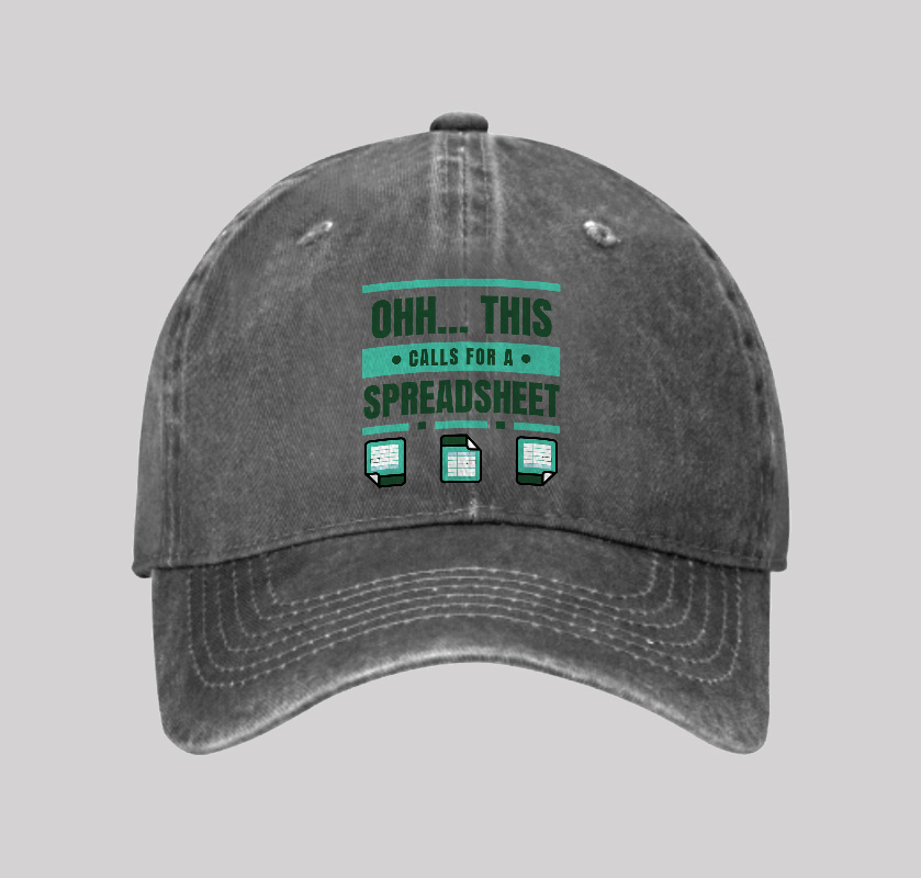 This Calls For A Spreadsheet Office Software Geek Washed Vintage Baseball Cap