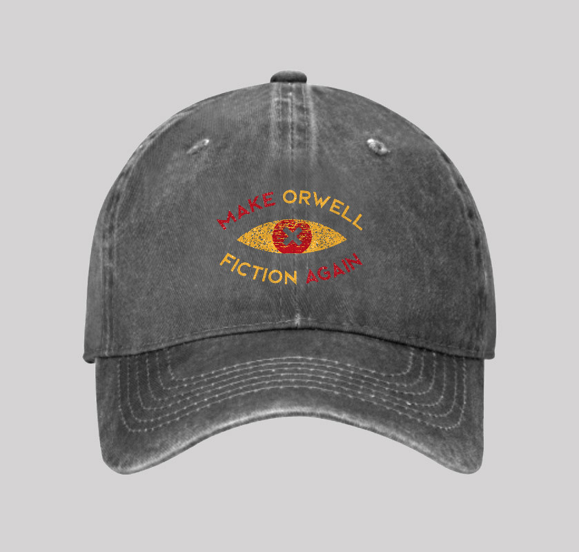 Make Orwell fiction again Geek Washed Vintage Baseball Cap