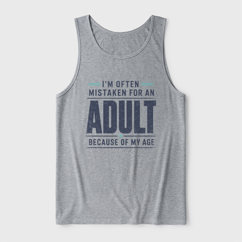 I'm Often Mistaken For An Adult Ultra Soft Heather Tank
