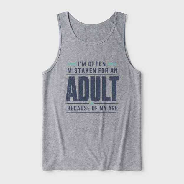 I'm Often Mistaken For An Adult Ultra Soft Heather Tank