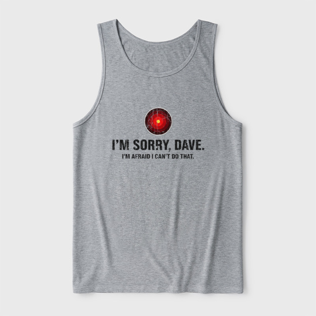 HAL Sorry Dave Quote Ultra Soft Heather Tank