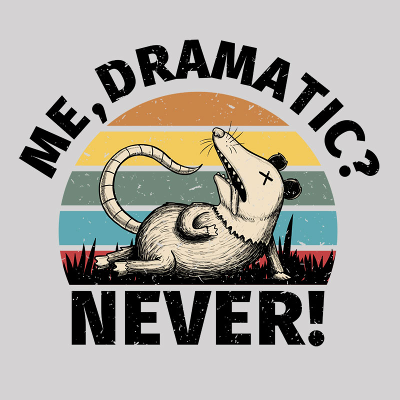 Dramatic Opossum Vibes Geek T-Shirt