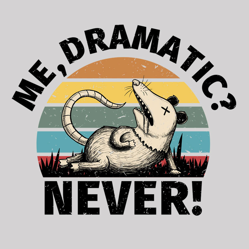 Dramatic Opossum Vibes Geek T-Shirt