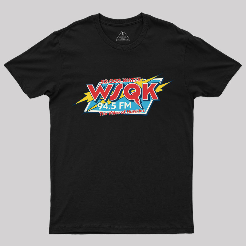 WSQK The Voice of Hawkins Geek T-Shirt