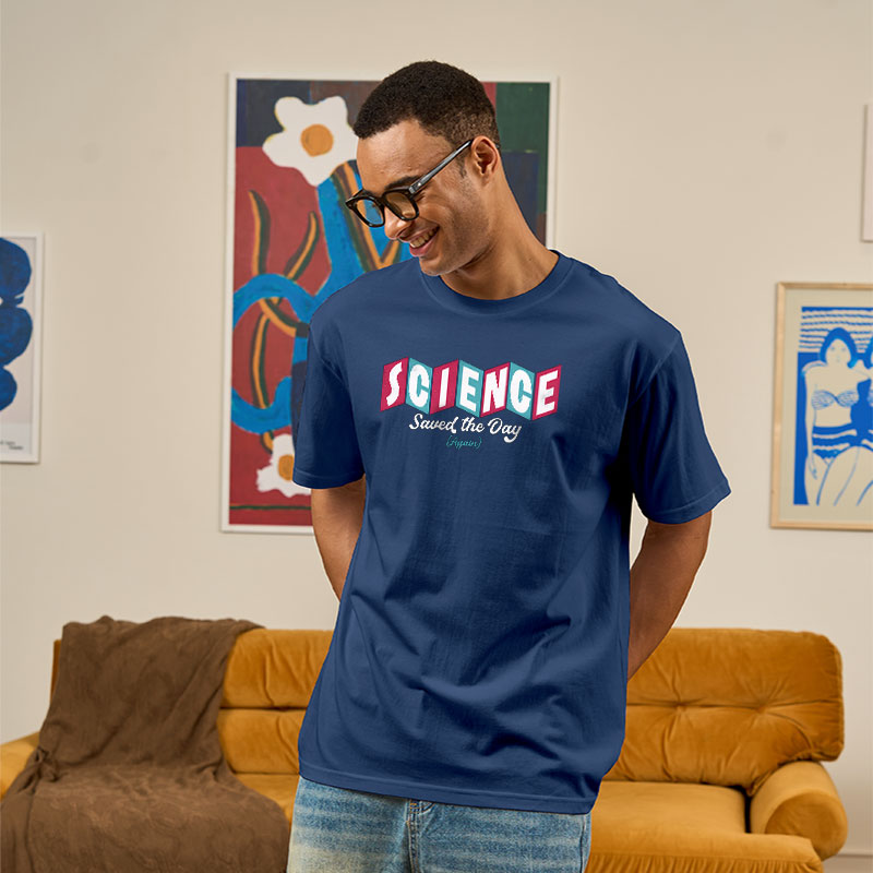 Science Saved the Day Geek T-Shirt