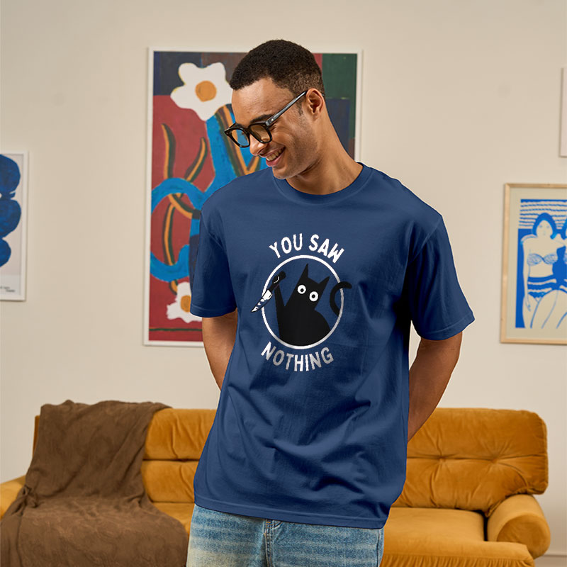 You Saw Nothing Geek T-Shirt