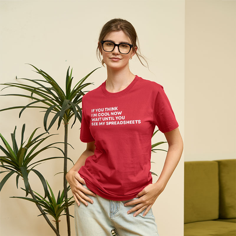Until You See My Spreadsheets Geek T-Shirt