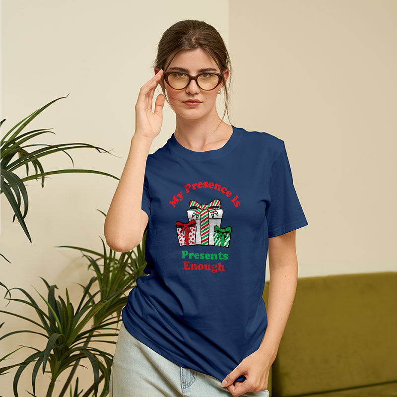 My Presence is Presents Enough Geek T-Shirt