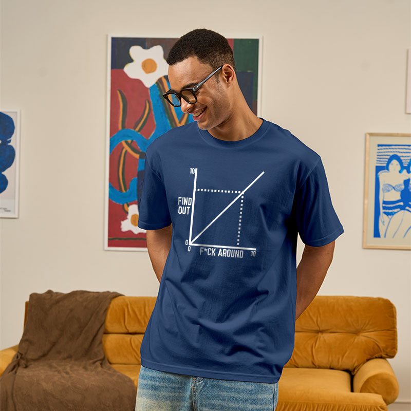 Funny Fck Around And Find Out Diagram Chart Geek T-Shirt