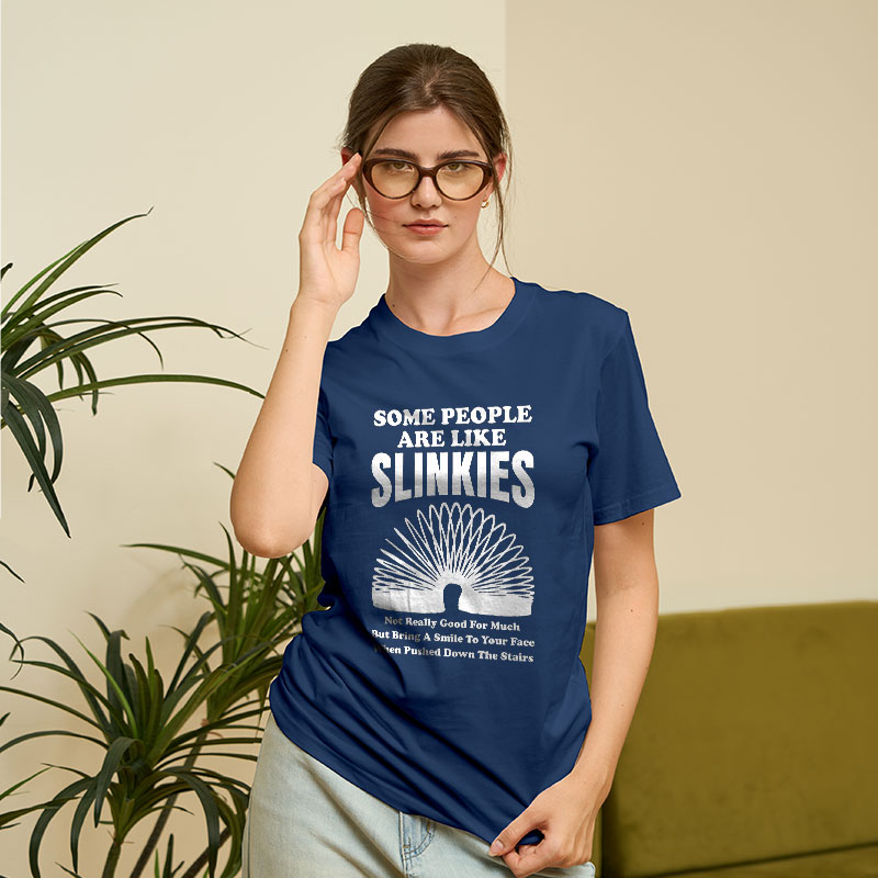Some People Are Like Slinkies Geek T-Shirt