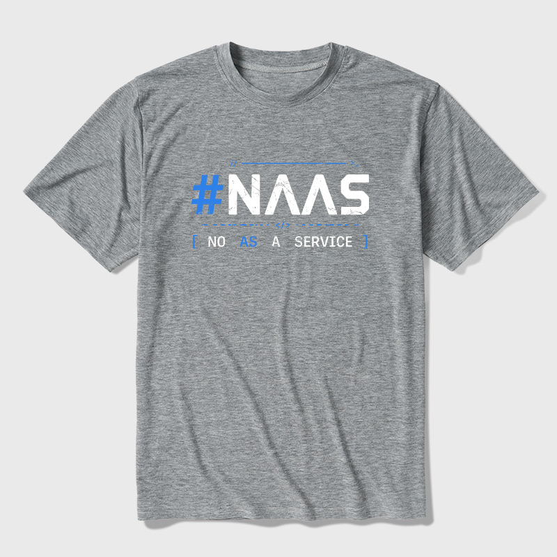 NaaS No As A Service Ultra Soft Heather Tee