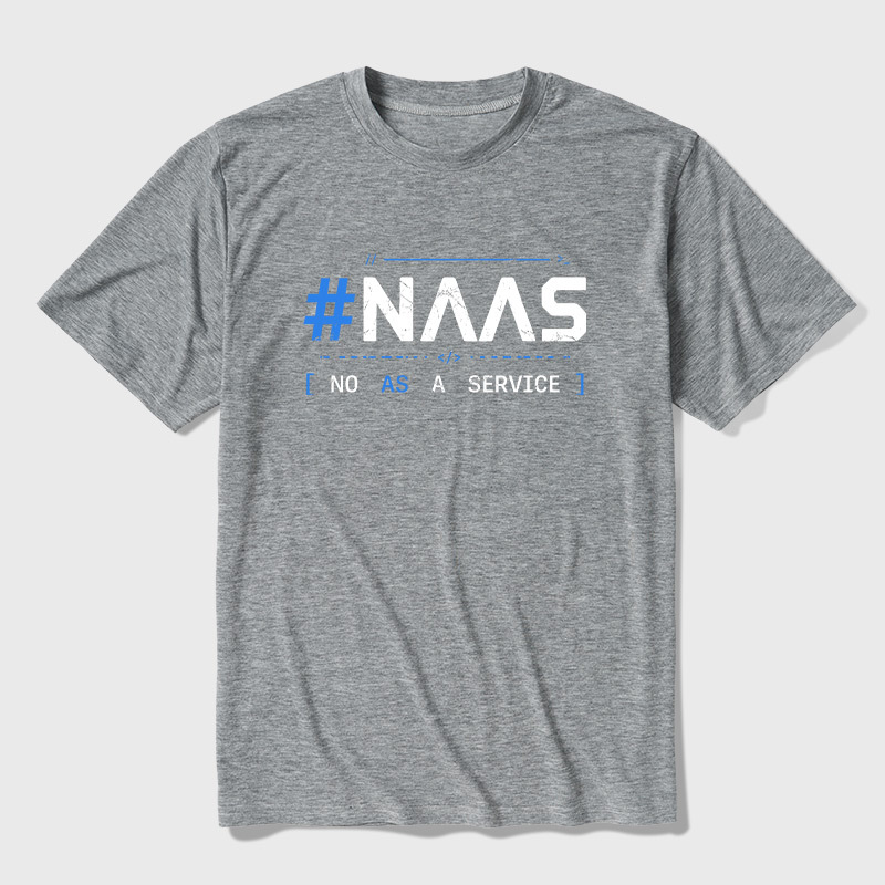 NaaS No As A Service Ultra Soft Heather Tee