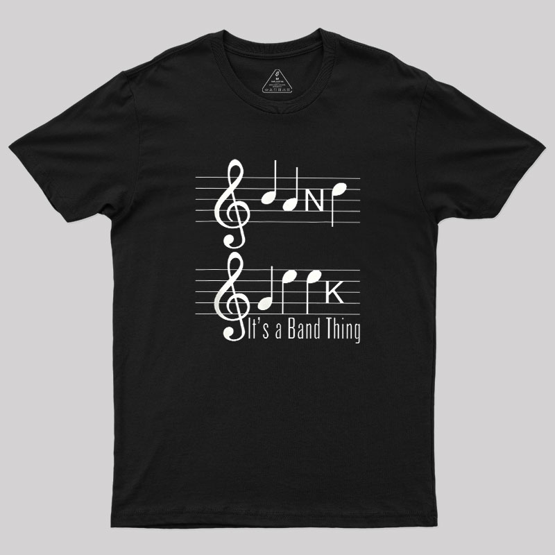 It's A Band Thing Geek T-Shirt