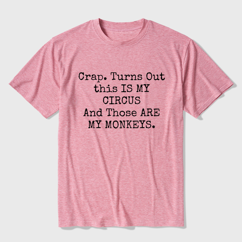 Not My Circus Not My Monkeys Ultra Soft Heather Tee