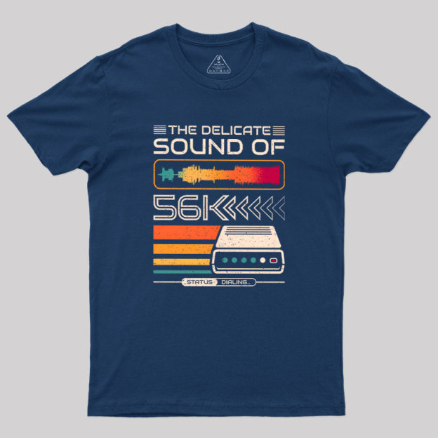 Delicate Sound of 56K Retro Modem Geek T-Shirt