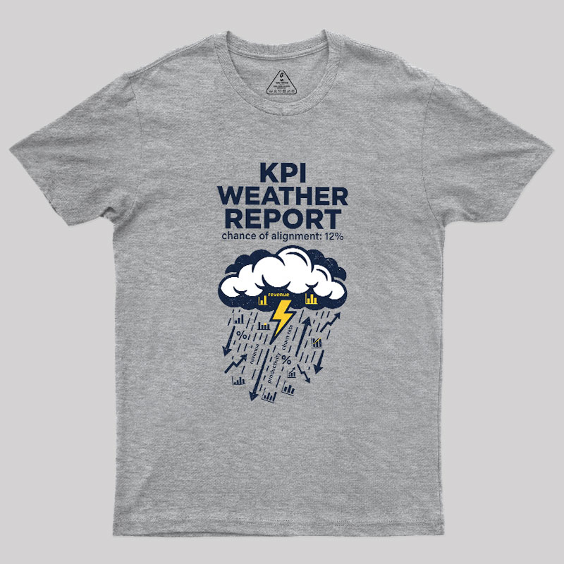 KPI Weather Report Geek T-Shirt