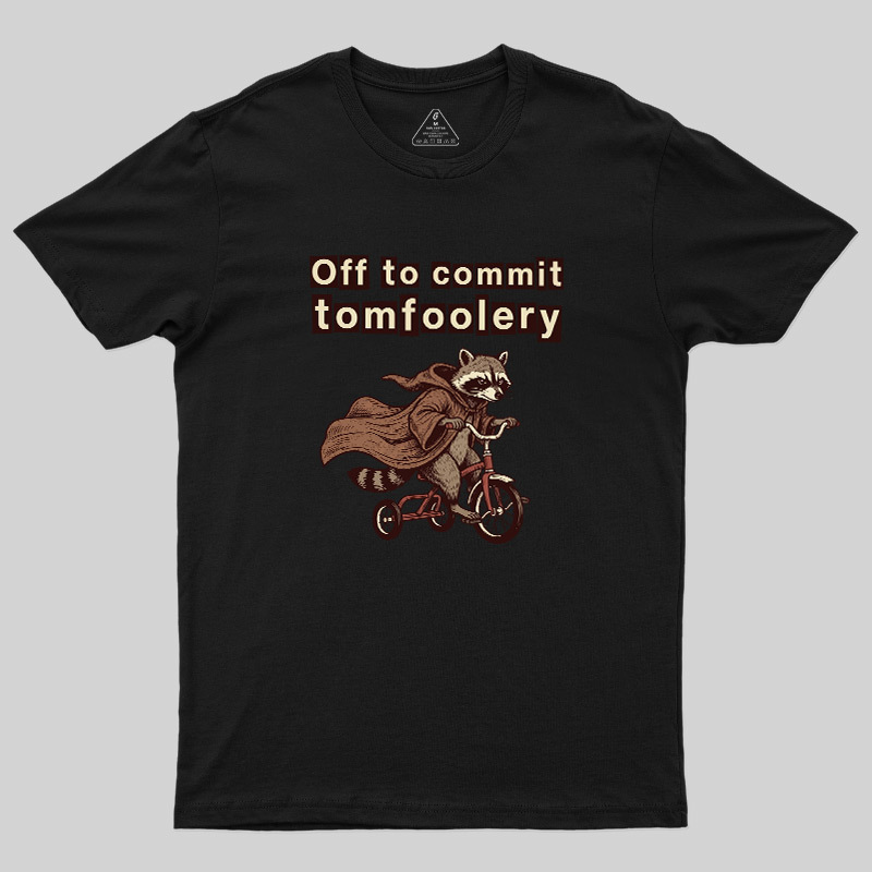 Chaos Raccoon Tomfoolery Geek T-Shirt