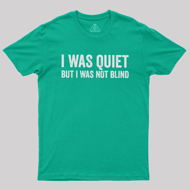 Silent Observation Geek T-Shirt