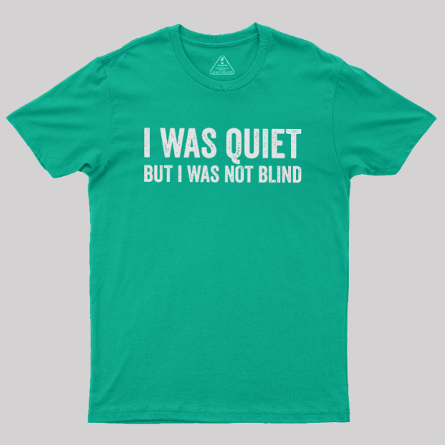 Silent Observation Geek T-Shirt