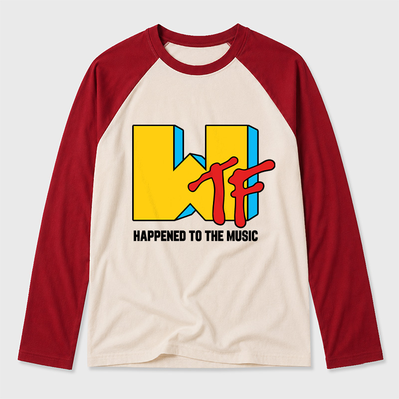 WTF Happened To The Music Geek Retro Raglan Long-Sleeve Tee