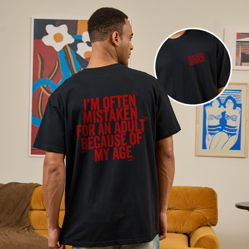 Not A Real Adult Front and Back Printed Geek T-Shirt