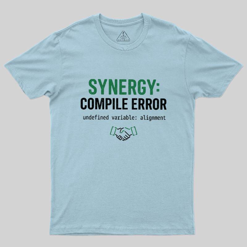 Synergy Compile Error Geek T-Shirt