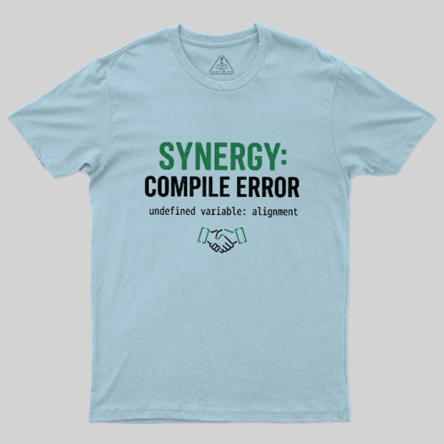 Synergy Compile Error Geek T-Shirt
