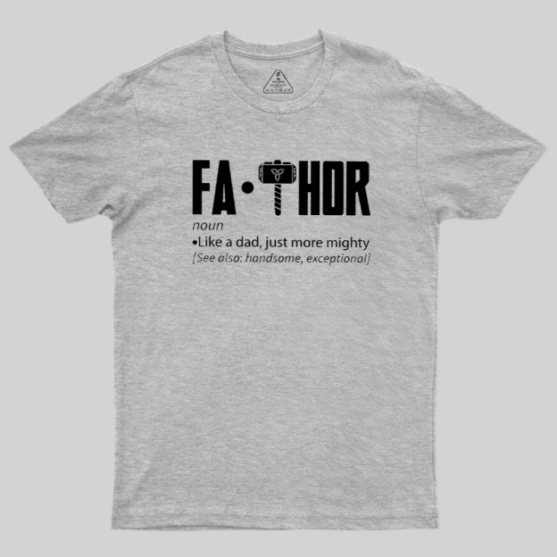 Fa Thor Funny Geek T-Shirt