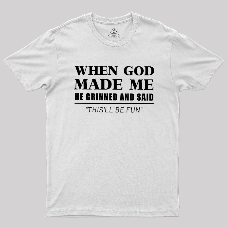 When God Made Me Geek T-Shirt