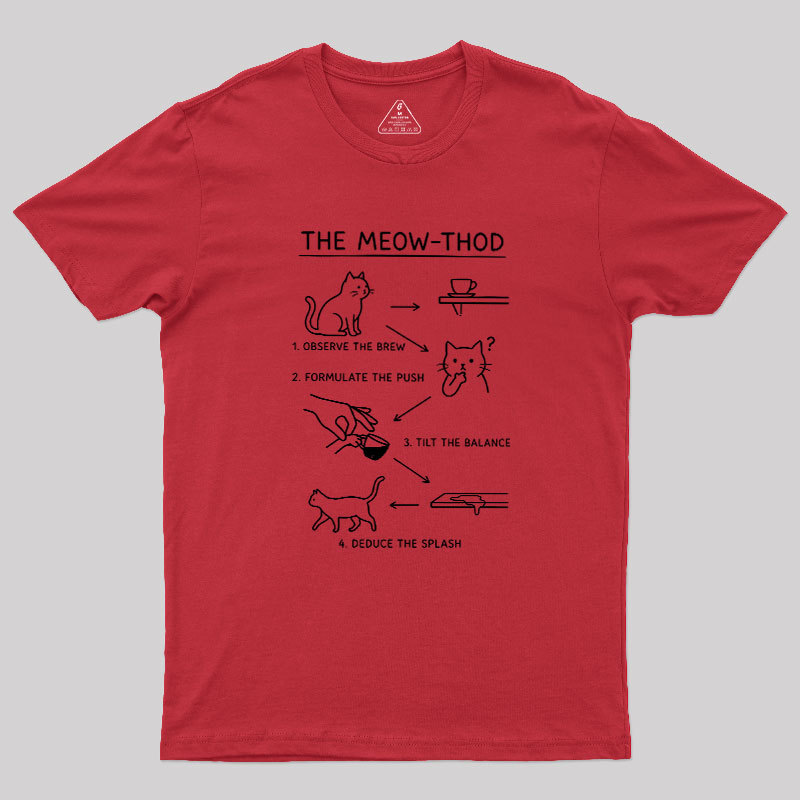 The Meow-thod Geek T-Shirt