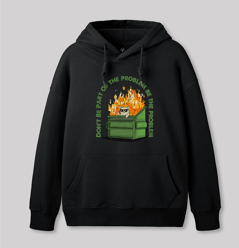 Be The Problem Geek Hoodie