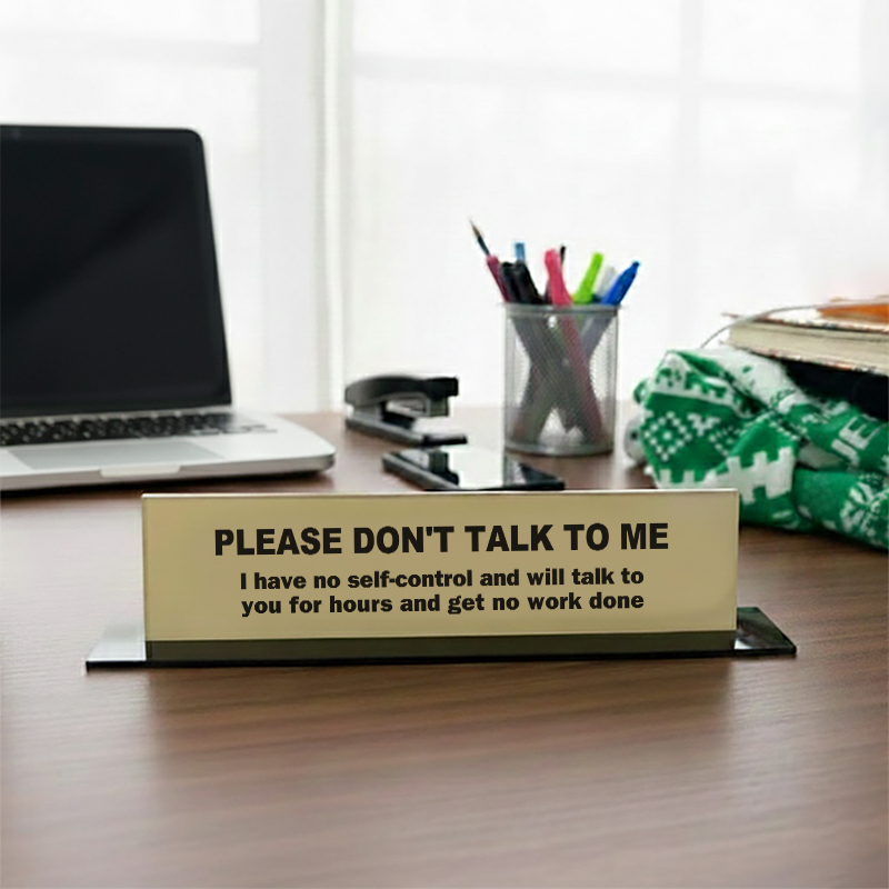Geeksoutfit Please Don't Talk To Me Geek Office Desk Plate for Sale