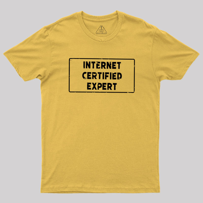 Internet Certified Expert Geek T-Shirt