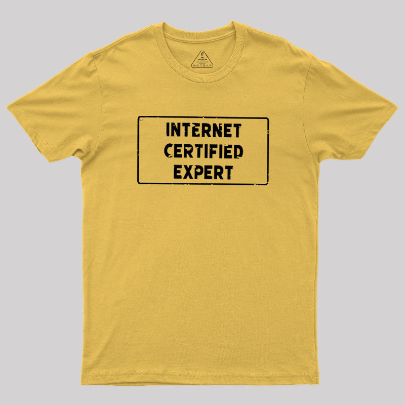 Internet Certified Expert Geek T-Shirt