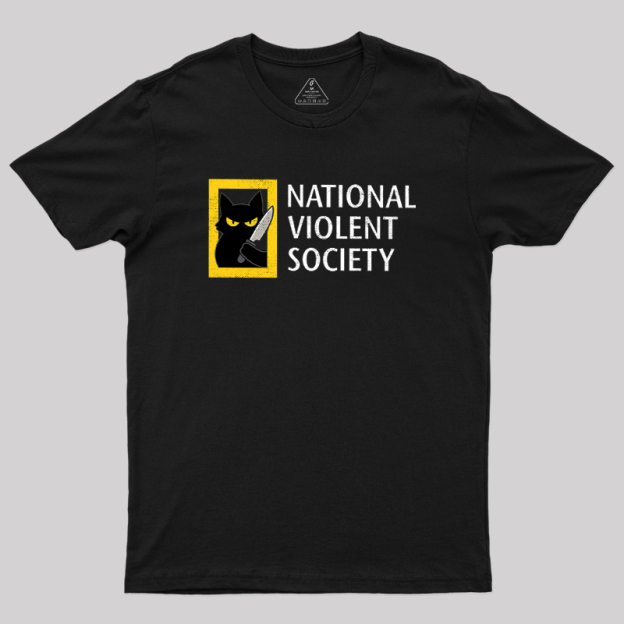 National Violent Society Geek T-Shirt